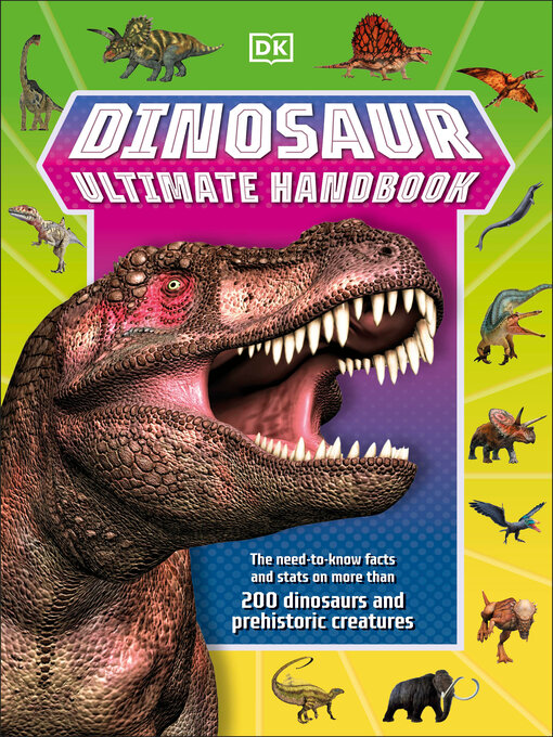 Title details for Dinosaur Ultimate Handbook by DK - Wait list